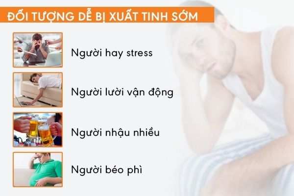 Các đối tượng dễ mắc bệnh xuất tinh sớm