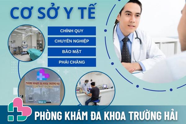 Lý do nên chọn Phòng Khám Trường Hải để chữa rối loạn cương dương